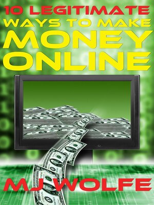 cover image of 10 LEGITIMATE Ways to Make Money Online
